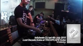 tofubeats DJ set / Lost Decade Kobe 20150704