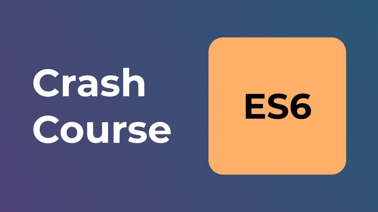 ES6 Javascript Tutorial For Beginners | ES6 Crash Course