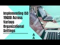 Implementing ISO 19600 In Different Organizational Contexts Implementing ISO 19600 In Different Organizational Contexts