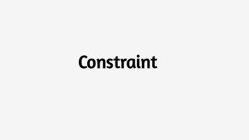Constraint: Definition, Etymology, and Meaning in Mathematics