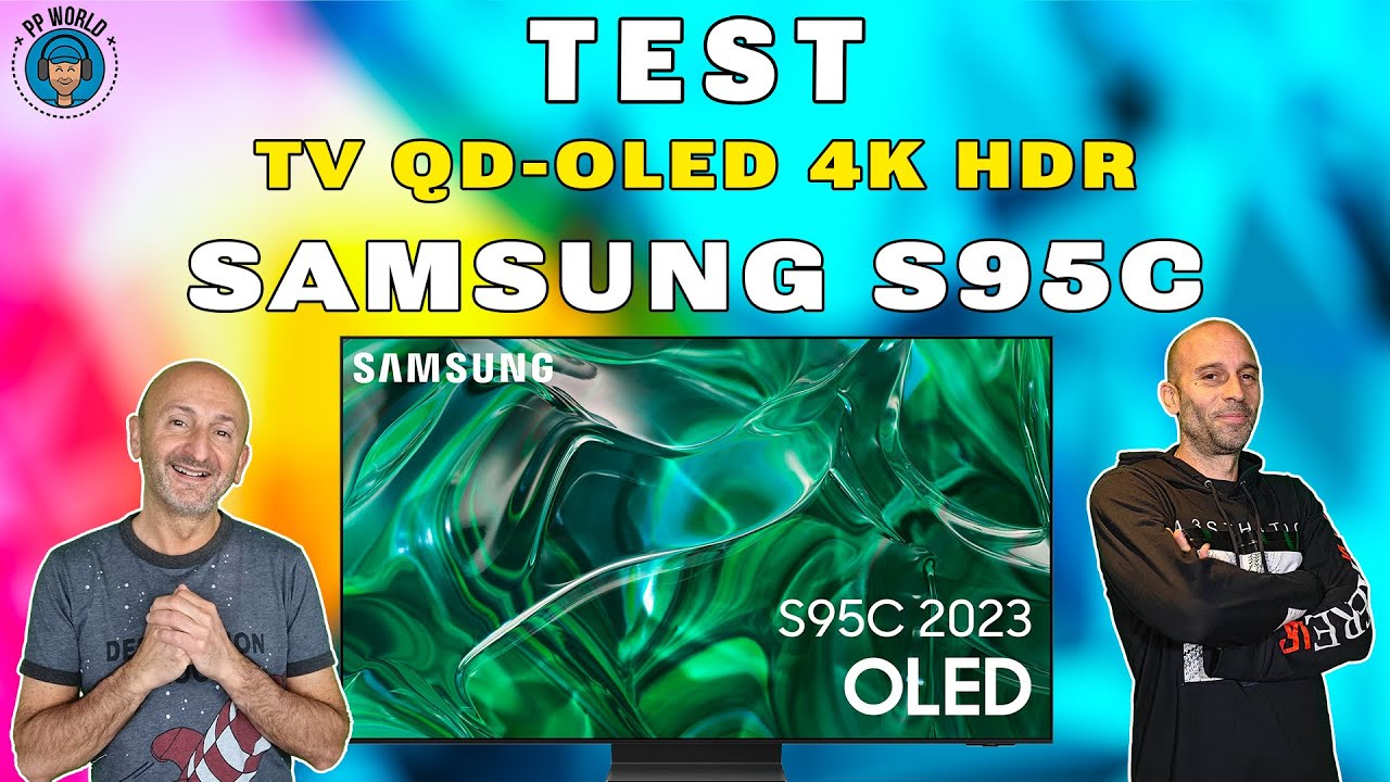 TEST  TV QD OLED Samsung S95C Vido 4K chapitre