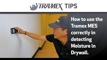 How to use the Tramex ME5 correctly for detecting moisture in Drywall - Tramex Tips