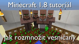 Minecraft 1.8 tutoriál: Jak rozmnožit vesničany (manuálně a automaticky)