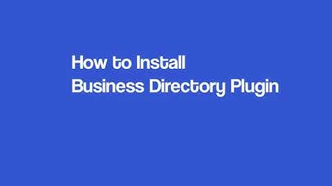 How to Install Business Directory Plugin in WordPress