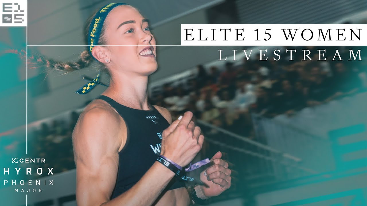 🔴 LIVE | ELITE 15 WOMEN | HYROX PHOENIX MAJOR