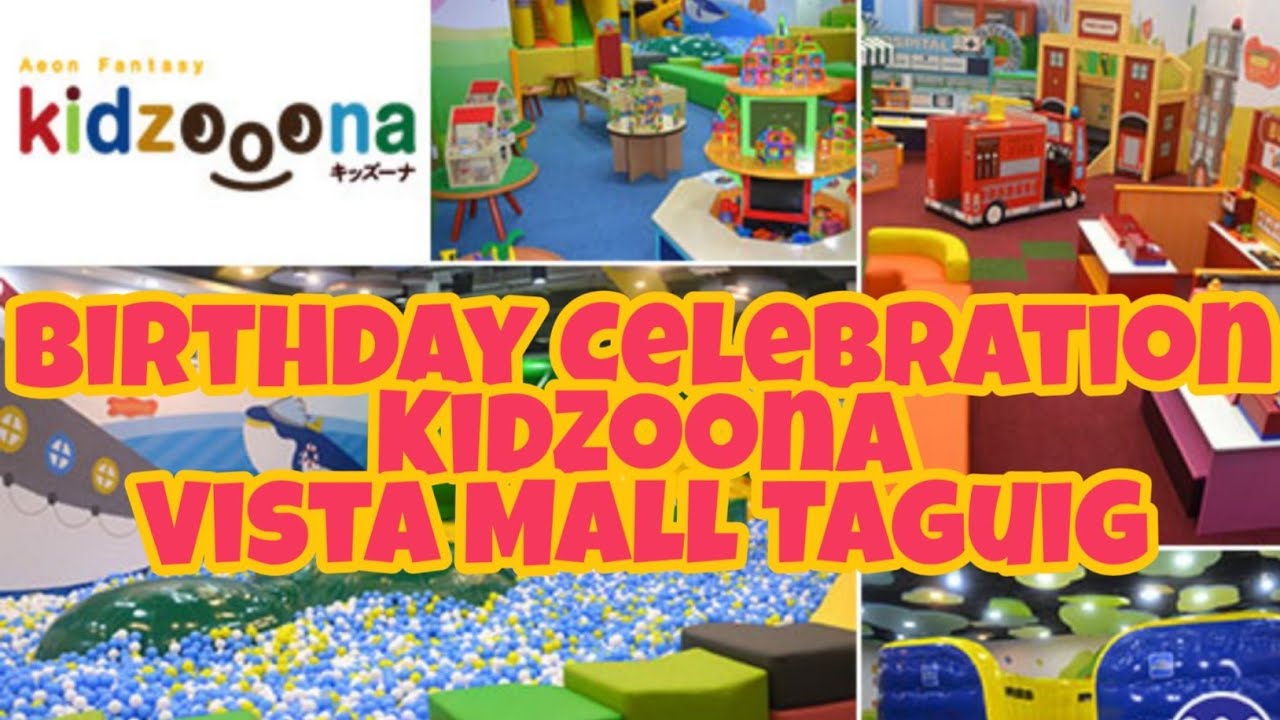 KidZoona Vista Mall Taguig Jejeff 7th Birthday Celebration 2019