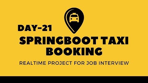 #21 Spring Boot Project Step by Step | SpringBoot Project for Beginners | Taxi Booking in SpirngBoot