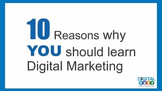 10 Reasons Why You Should Learn Digital Marketing | Digital nest Wealth