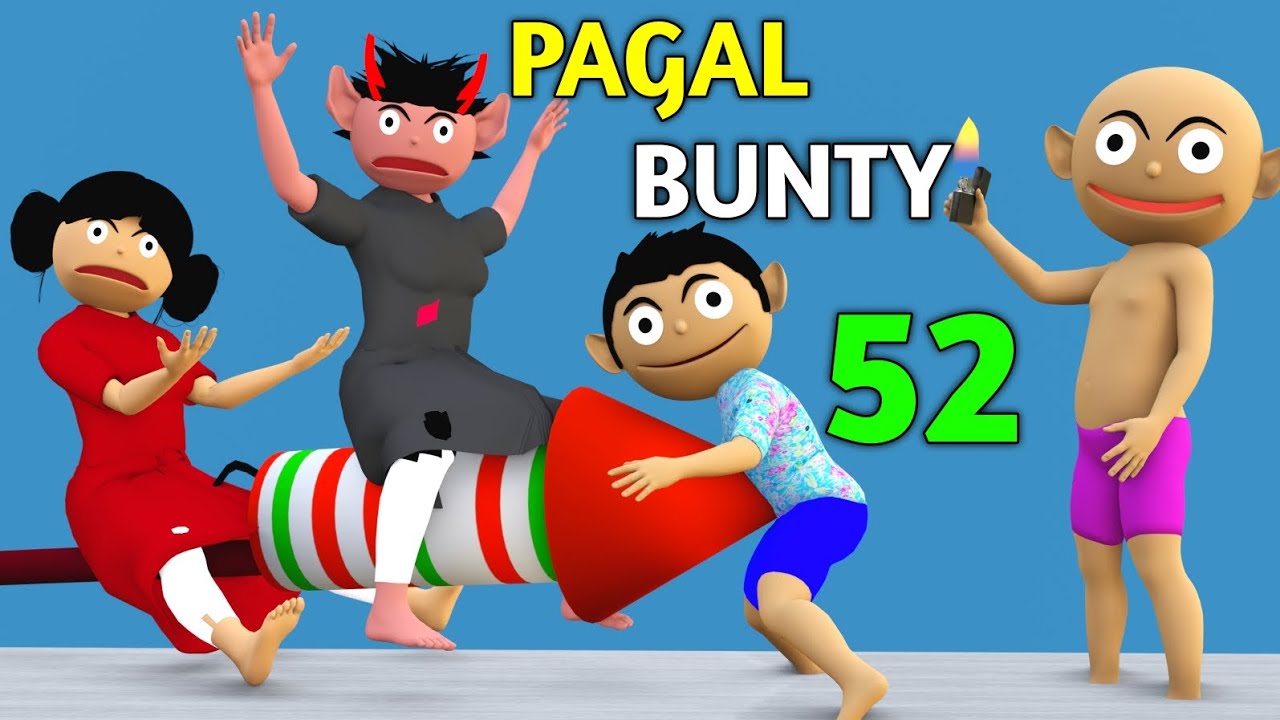 PAGAL BUNTY 52, Bunty Babli Show, Pagal Beta, CS Bisht Vines, Cartoon,  Bittu sittu Toons, Joke Of - YouTube