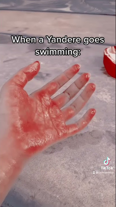 When a Yandere goes swimming: