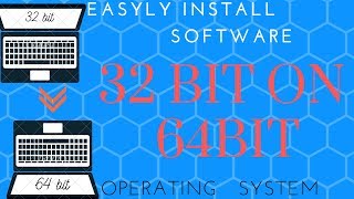 how to install software 32 bit on 64 bit operating system