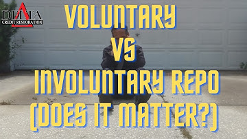 Voluntary vs Involuntary Repossession:  Does it matter to my credit score? //Delta Credit Tip