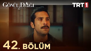 Gönül Dağı 42 Bölüm 