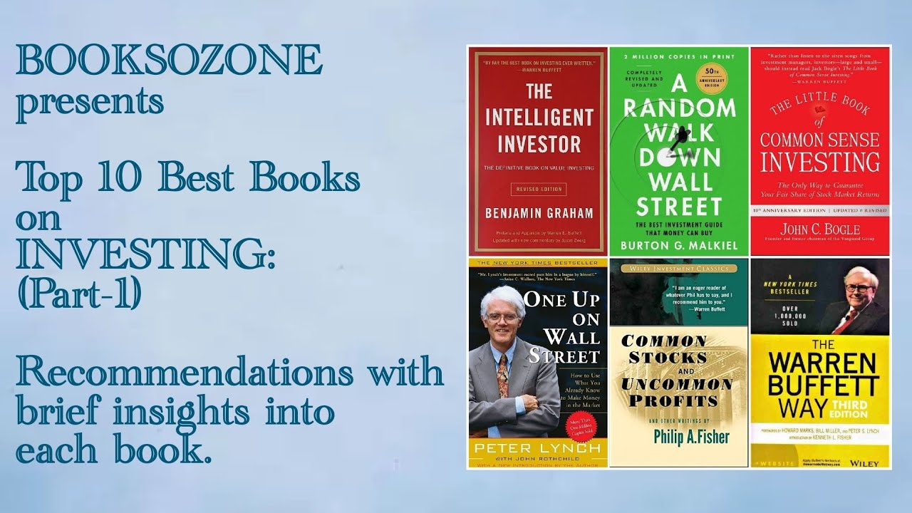 Top 10 Best Books on INVESTING - Recommendations with Brief Insights into Each Book