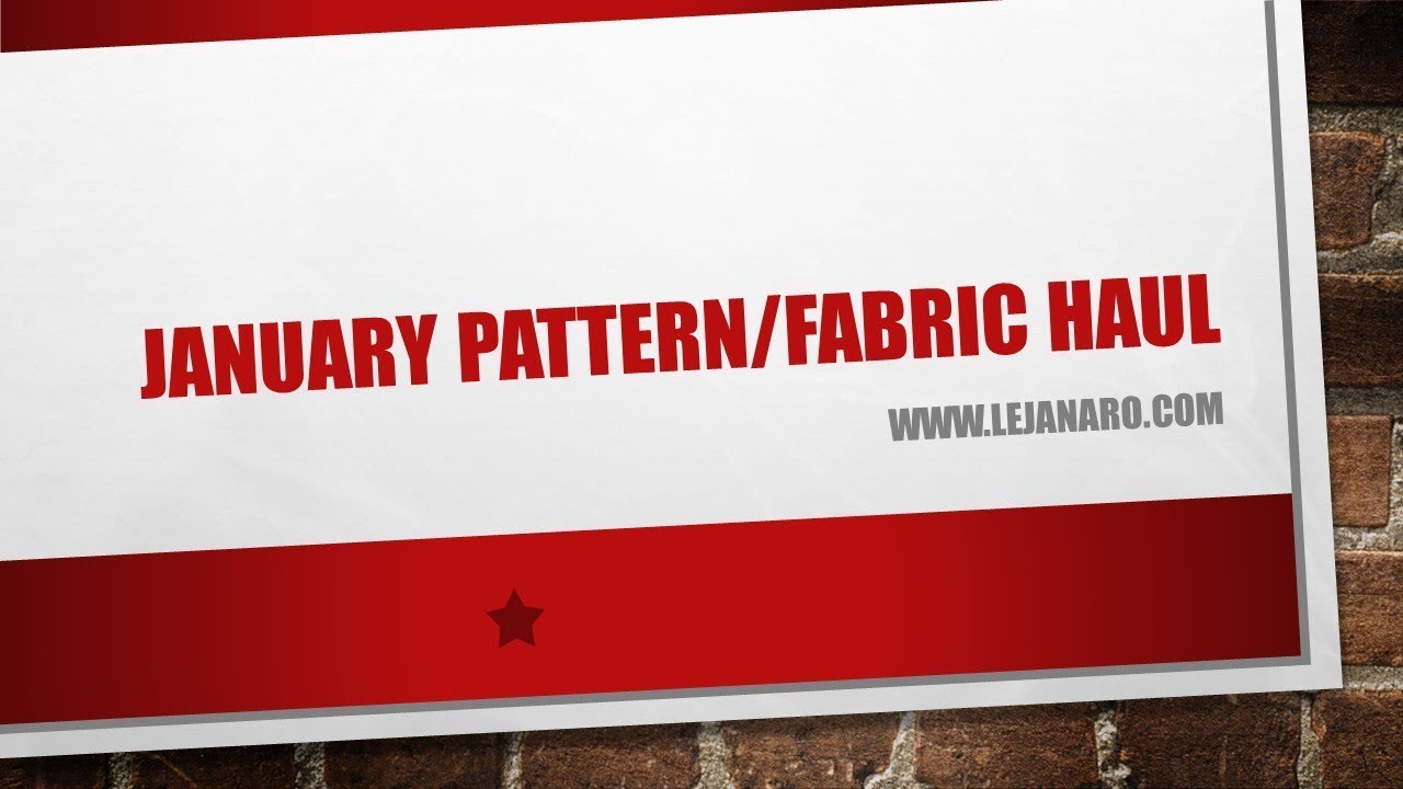 January Pattern/Fabric Haul