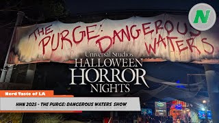 Hhn 2025 - The Purge Dangerous Waters Show