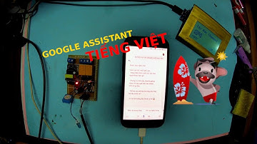 Trên tay Google Assistant Tiếng Việt