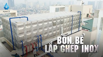 Bồn nước lắp ghép Inox | Bồn nước công nghiệp Nam Á | Nam Á Tank