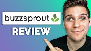 Buzzsprout Review 2024  What You Need to Know