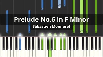 How to play Prelude No.6 in F Minor on piano by Sébastien Monneret | Piano Tutorial