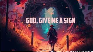 Download lagu MUNN - God, give me a sign