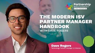 The Modern ISV Partner Manager Handbook with Dave Rogers screenshot 5