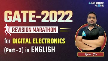 REVISION MARATHON | Digital Electronics (Part - 3) in English | EE/EC/IN | GATE 2022