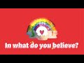 In What Do You Believe вќ пёЏ In What Do You Believe вќ пёЏ