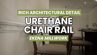 Add Timeless Elegance with Easy-to-Install Urethane Chair Rails