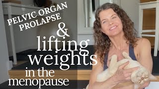 The pelvic floor, PROLAPSE & LIFTING WEIGHTS... In the menopause.