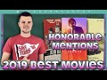 Best Movies of 2019 - Honorable Mentions (25-11) Ranked