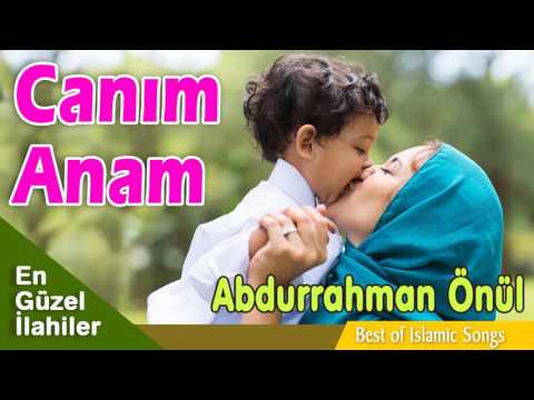 Abdurrahman Önül - Canım Anam