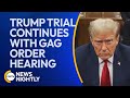 Donald Trump Trial Continues with Gag Order Hearing | EWTN News Nightly