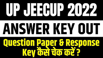UP JEECUP Answer Key 2022 | UP Polytechnic Exam Ans Key 2022