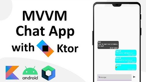 MVVM Chat App for Android with Ktor & Jetpack Compose (2023)