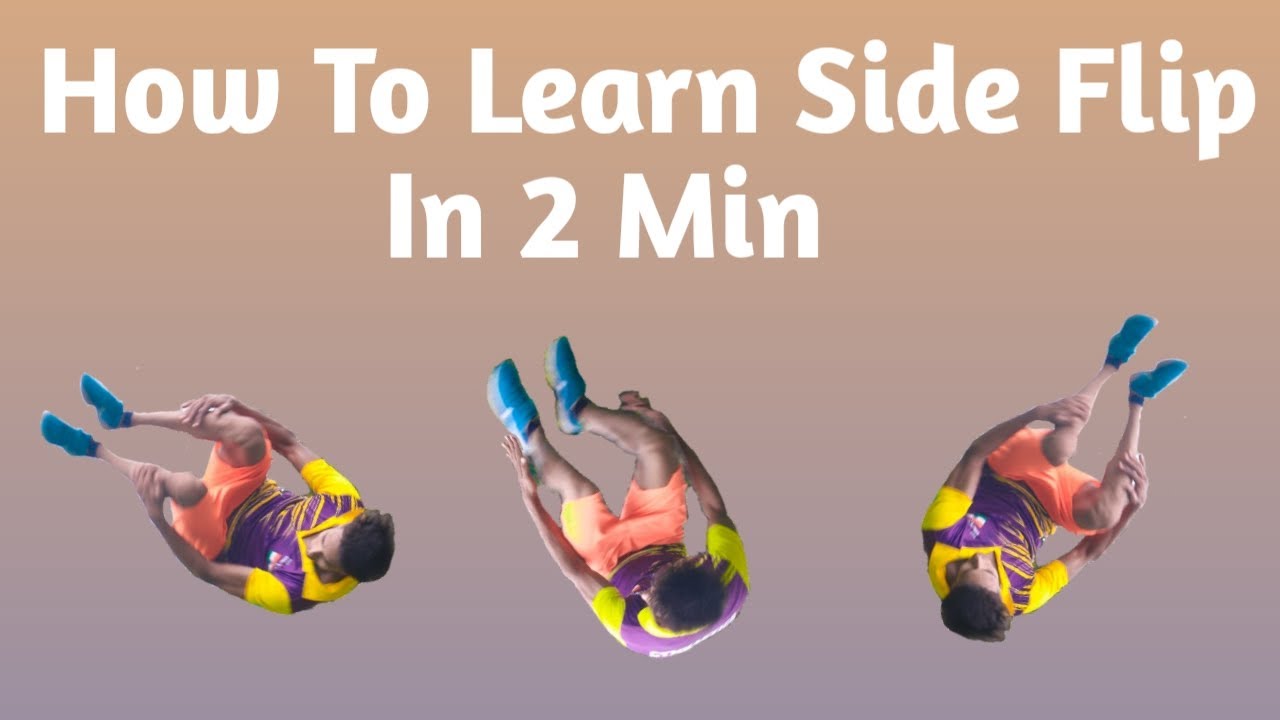How To Do Side Flip In 2 Min Side Flip Tutorial how to side flip in