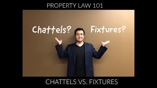 Property Law 101: Fixtures vs  Chattels