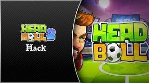 Head Ball 2 Hack Gold Diamonds - Head Ball 2 Cheats