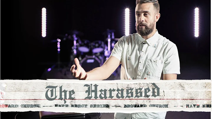 The Harrassed | Have Mercy | Tony Fernandez