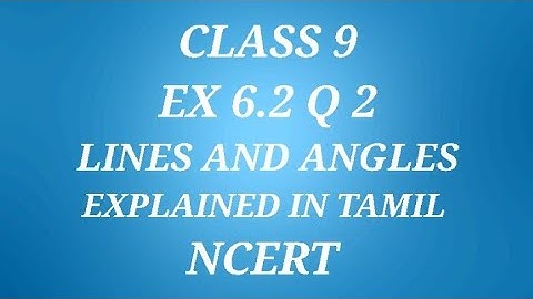 Class 9 Maths | Exercise 6.2 Q 2 | Chapter 6 | Lines and Angles | ncert | explained in tamil