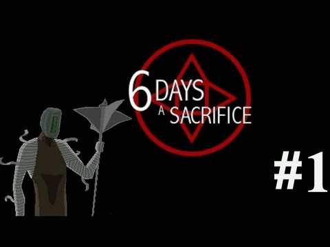 6 Days a Sacrifice Walkthrough part 1