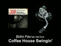 Boho Fau feat. Nile River - Coffee House Swingin'
