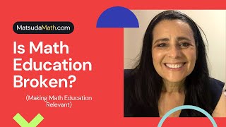 Is Math Education Broken?
