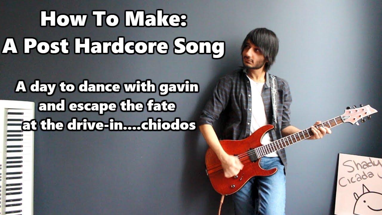 How To: Make A Post-Hardcore Song In 6 Minutes (Part 3) || Shady Cicada