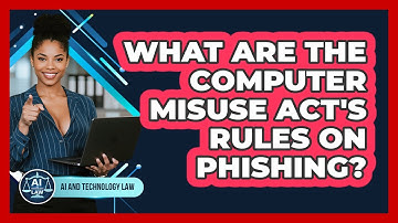 What Are The Computer Misuse Act