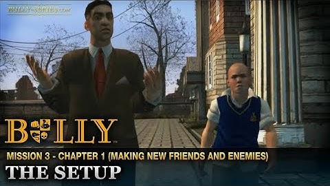 Bully: Anniversary Edition - Mission #03 -The Setup-Mr.Error