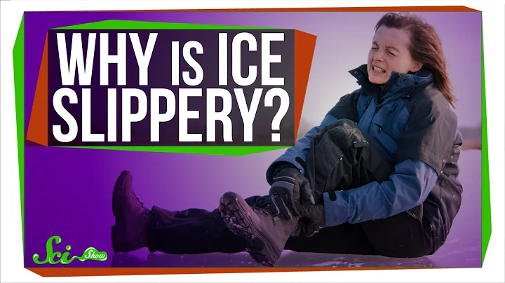 Why Is Ice Slippery?