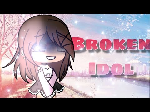 Broken Idol | Gacha Life Mini Movie | GLMM
