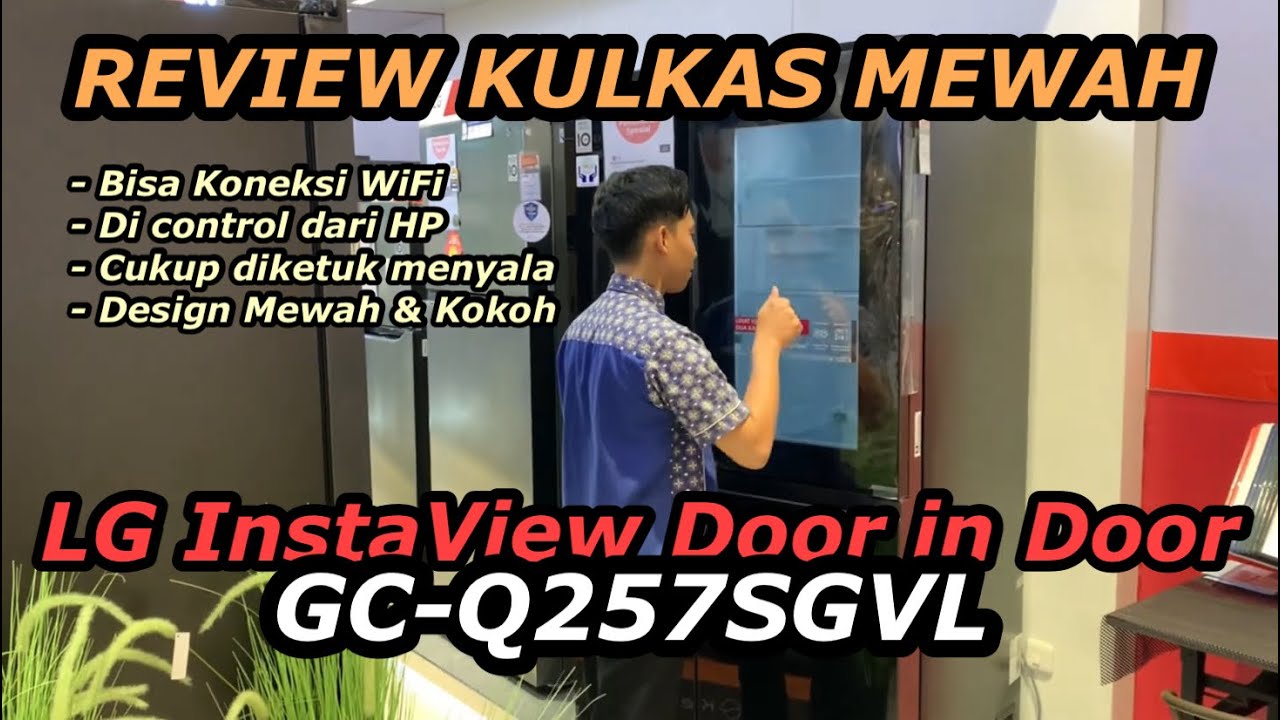 KULKAS LG INSTAVIEW DOOR IN DOOR GC-Q257SGVL ‼️ LEBIH MEWAH DENGAN PINTU TEMPERED GLASS ⁉️