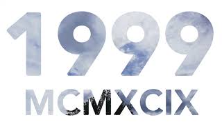 1999  - MCMXCIX